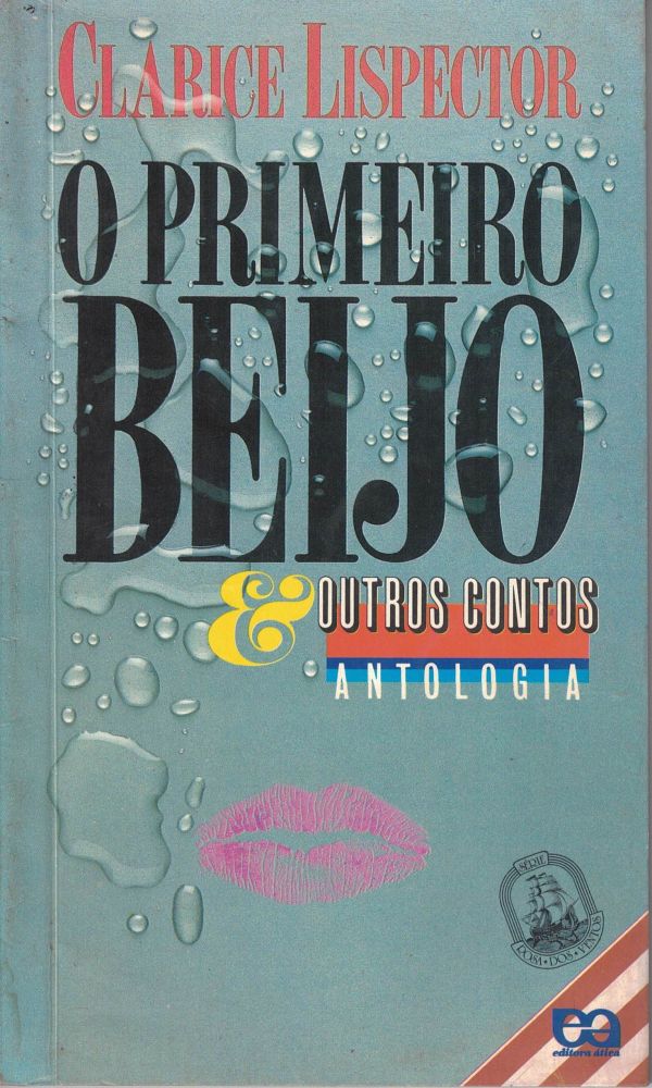 Primeiro Beijo, O & Outros contos